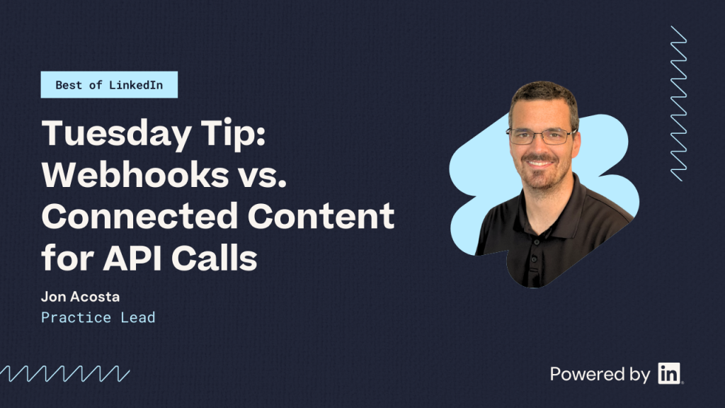 Tuesday Tip: Webhooks vs Connected Content for API calls
