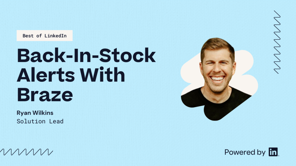 Back-in-stock alerts with Braze