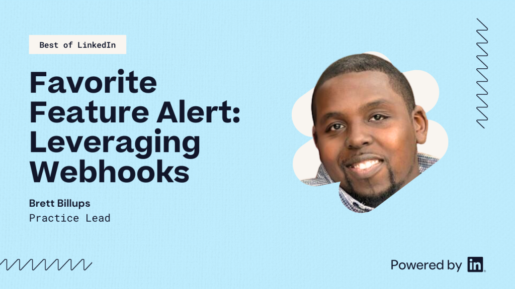 Favorite Feature Alert: Leveraging Webhooks