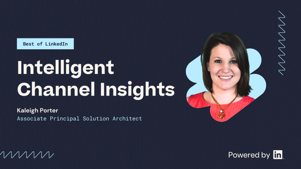 Intelligent Channel insights