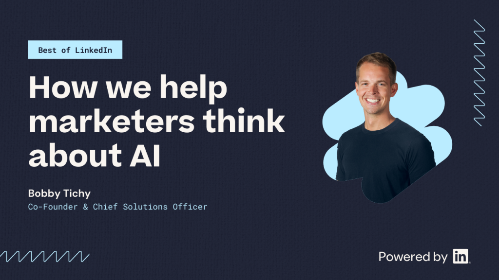How we help marketers think about AI